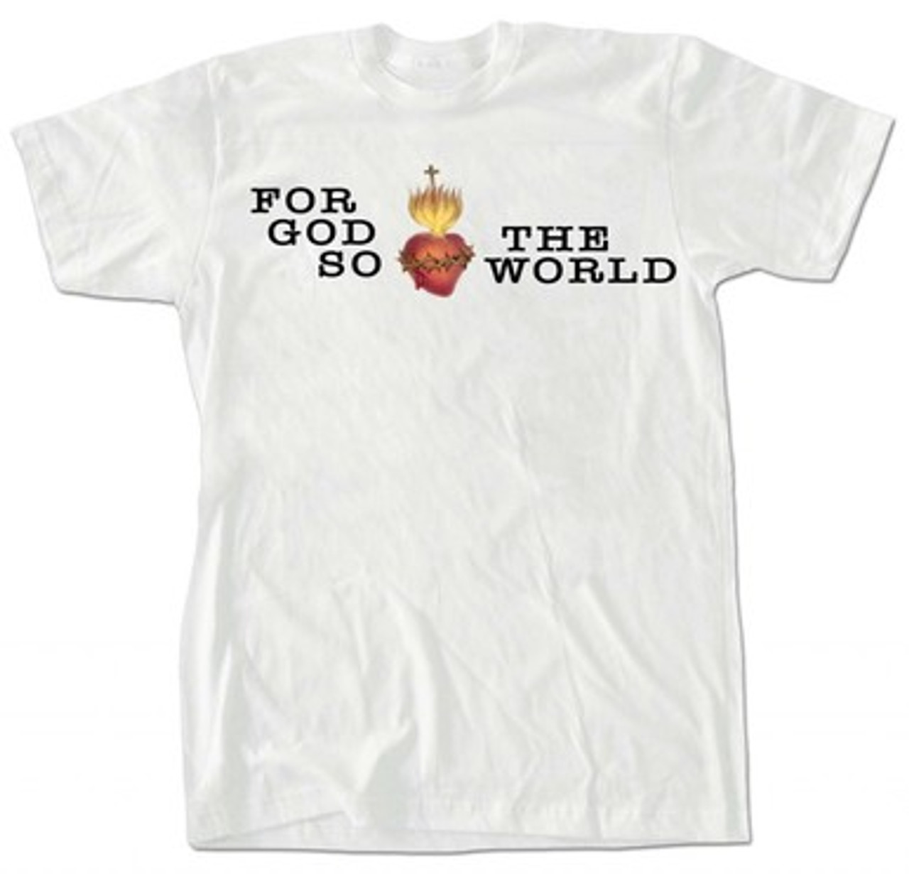 For God So Loved The World T-Shirt