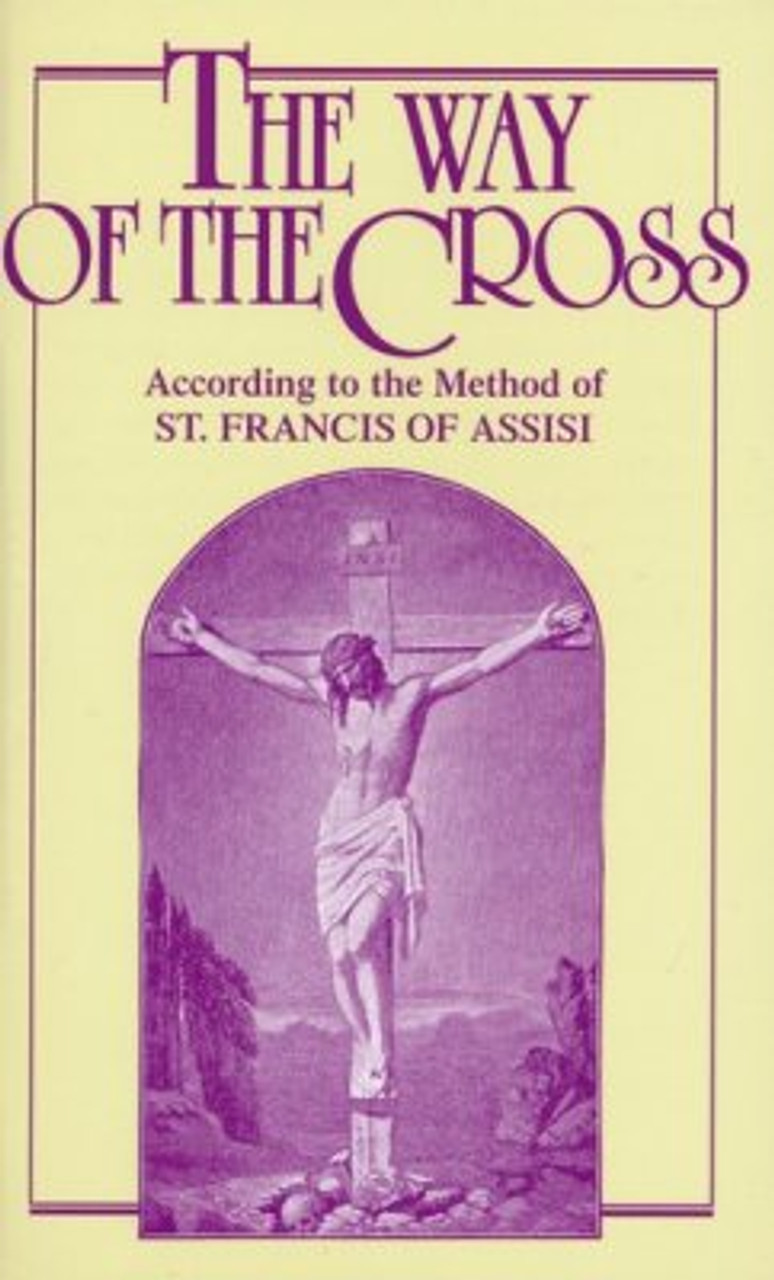 Way of the Cross in the Method of St. Francis of Assisi