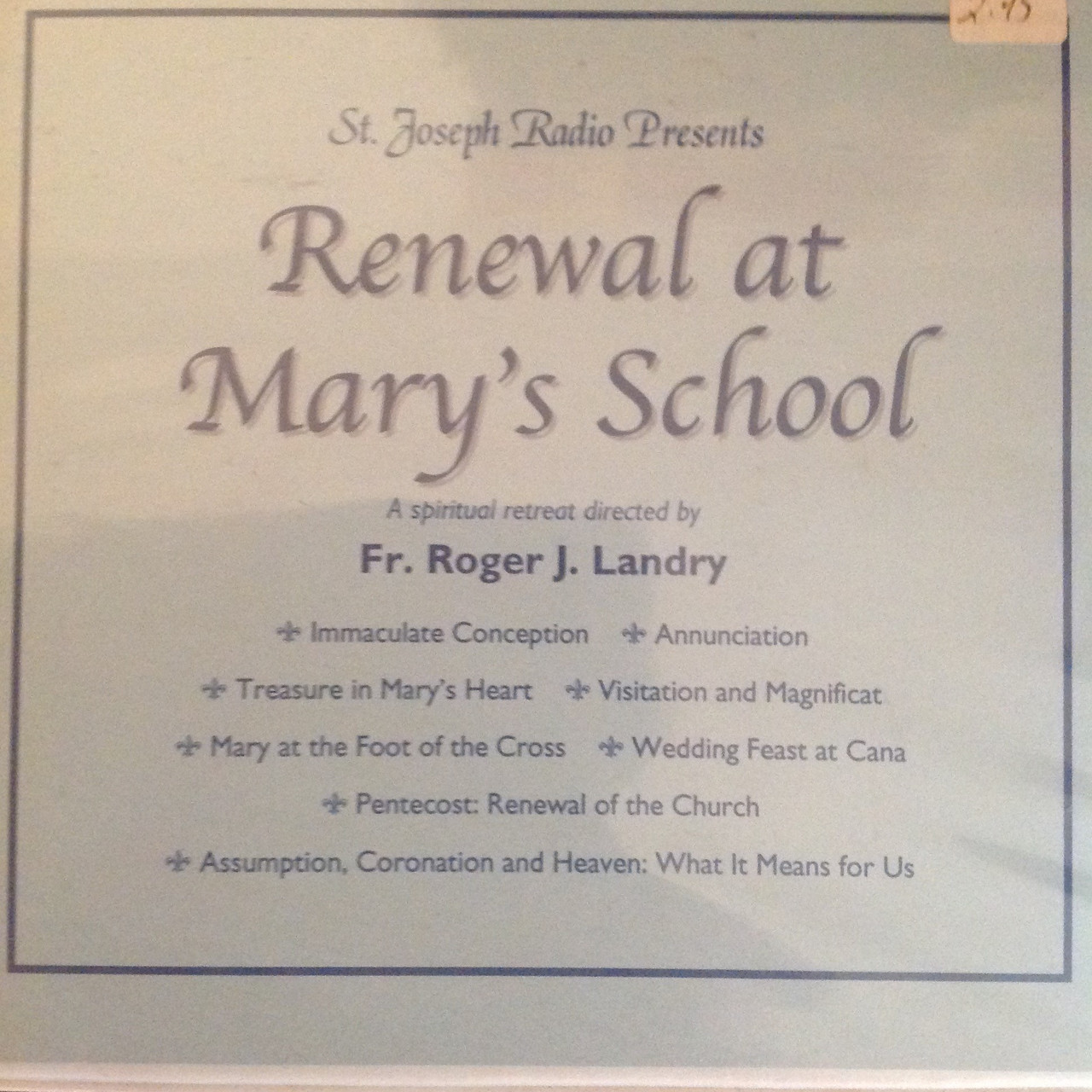 Renewal at Mary's School by Fr. Roger J. Landry CD