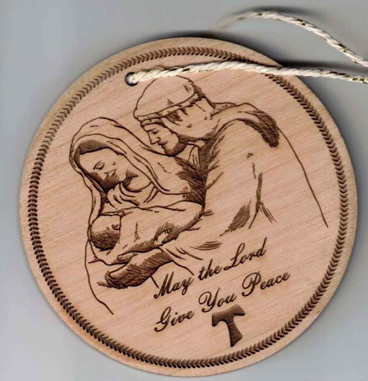 May the Lord Give You Peace Wooden Ornament with Tau and Holy Family 