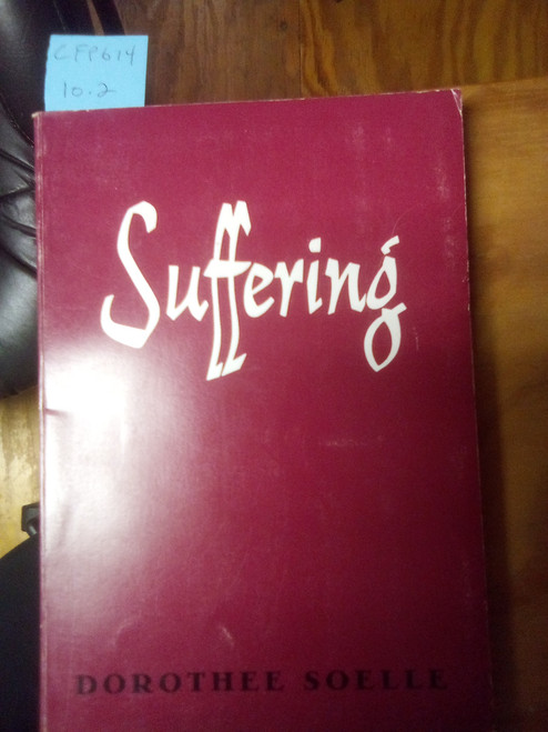 Suffering Paperback – January 1, 1984
by Dorothee Soelle (Foreword)

A Used book in fairly good condition.

A valuable contribution to the literature of theology and ethics, combining in a fascinating way biblical, theological, pastoral, and socioethical themes. . . The study is of immense value because it identifies the modern idolatry that views suffering as absurd and devoid of meaning. . . The book is a marvelous exercise in cultural self-analysis that is preliminary to any meaningful exorcism and redirection."
