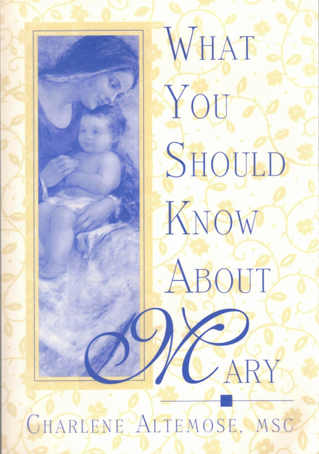 What You Should Know About Mary