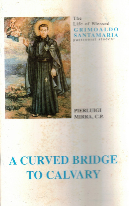 A Curved Bridge to Calvary