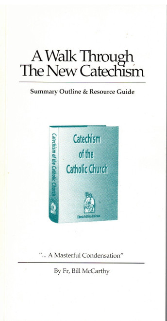 A Walk Through The New Catechism