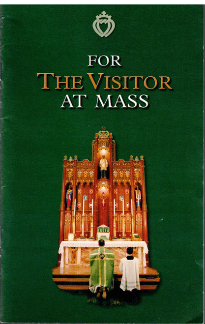 For the Visitor at Mass