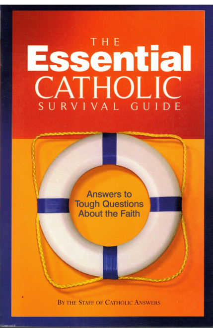 The Essential Catholic Survival Guide