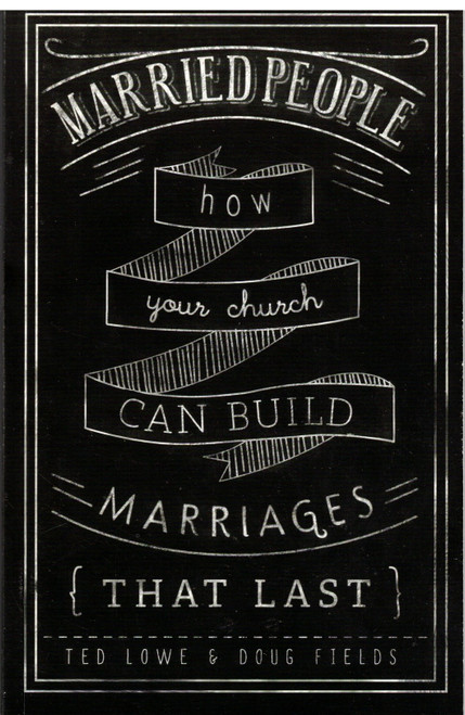Married People How Your Church Can Build Marriages