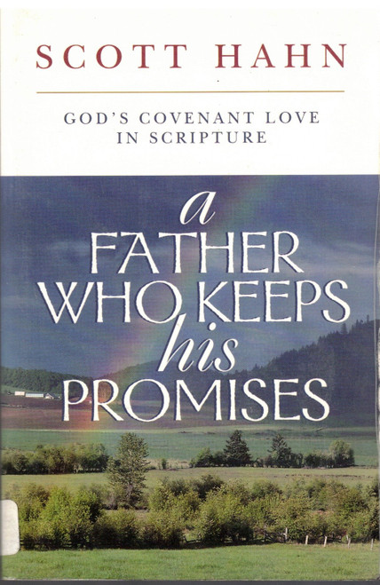 A Father Who Keeps his Promises