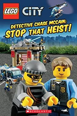 LEGO City Detective Chase McCain: Stop that Heist! ISBN 9780545495967 / 0545495962