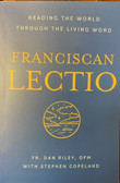 Franciscan Lectio: Reading the World Through the Living Word Book