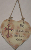 Be Still and Know That I Am God Heart Wall Plaque