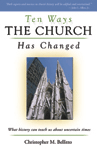 Ten Ways the Church Has Changed