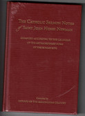 Catholic Sermon Notes of Saint John Henry Cardinal Newman--Hardbound, leather cover