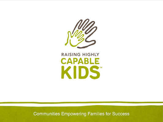 Raising Highly Capable Kids - Session 1 PowerPoint Raising Highly Capable Kids - Session 1 PowerPoint
