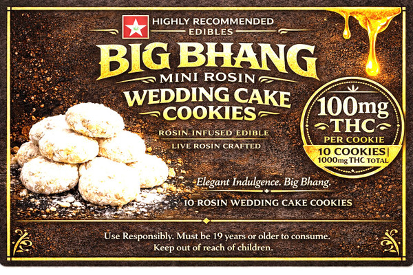 BIG BHANG MINI ROSIN WEDDING CAKE COOKIES (1000 Mg THC) 10 X 100mg THC)