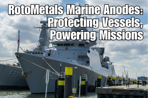 RotoMetals Marine Anodes: Protecting Vessels, Powering Missions