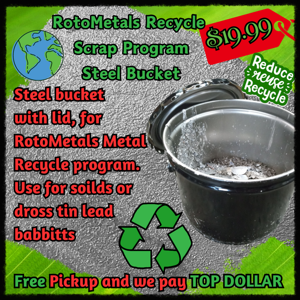 RotoMetals Recycle Scrap Program Steel Bucket