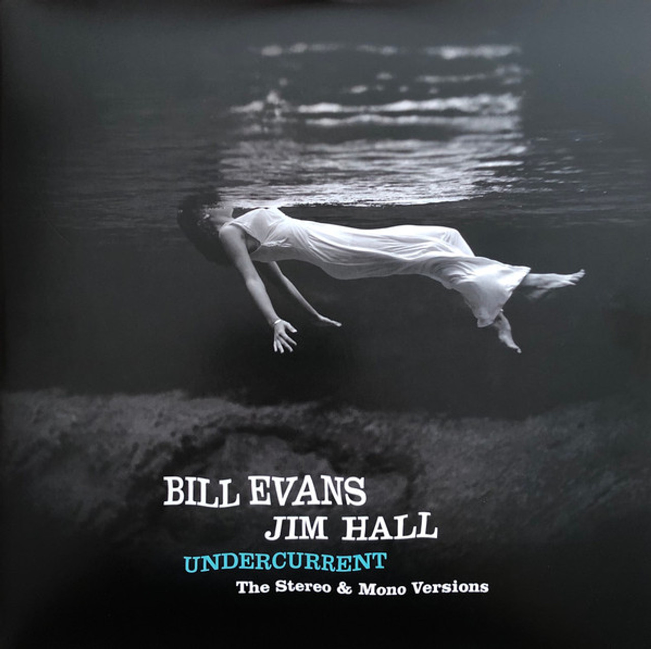 Bill Evans, Jim Hall – Undercurrent: The Stereo & Mono Versions (2