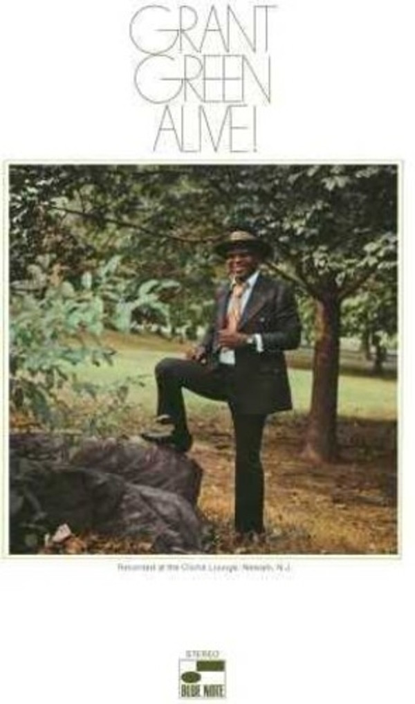 Grant Green,Alive!