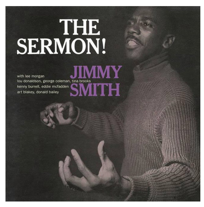 Jimmy Smith ‎– The Sermon! (Vinyl, LP, Album, Reissue, 180g