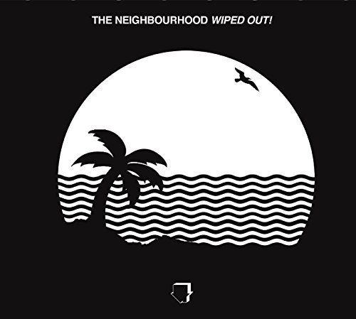 The Neighbourhood – Wiped Out! (2 x Vinyl, LP, Album, 180g, Gatefold)