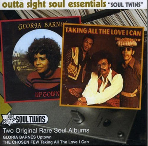 Gloria Barnes / The Chosen Few – Soul Twins Vol. 2: Uptown / Taking All The Love I Can.    (CD, Compilation)