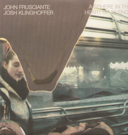 John Frusciante & Josh Klinghoffer – A Sphere In The Heart Of Silence (Vinyl, LP, Album)