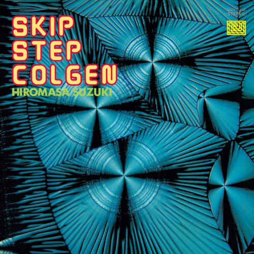 Hiromasa Suzuki – Skip Step Colgen (Vinyl, LP, Album, Limited Edition, Reissue, Remastered)