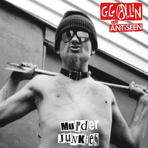 GG Allin + Anti-Seen – Murder Junkies (Vinyl, LP, Album, Reissue, Limited Edition)