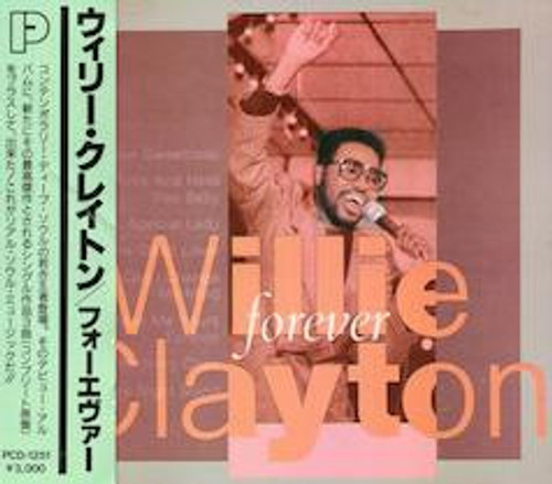Willie Clayton – Forever.   (CD Album)
