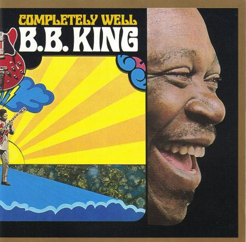 B.B. King ‎– Completely Well    (CD, Album, Remastered, Stereo, Gold CD)