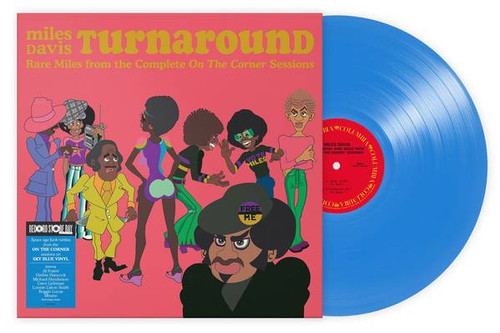 RSD2023 Miles Davis – TURNAROUND: Unreleased Rare Vinyl from On The Corner (Vinyl, LP, Compilation, Sky Blue)