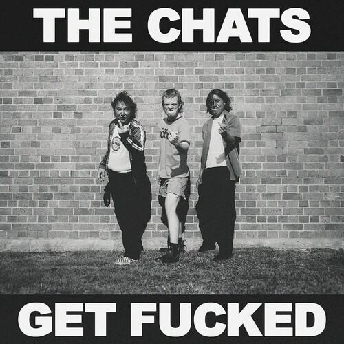 The Chats – Get Fucked (Vinyl, LP, Album, Black)