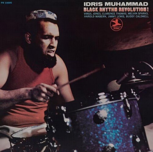 Idris Muhammad – Black Rhythm Revolution! (Jazz Dispensary Top Shelf Series) (Vinyl, LP, Album, Stereo, 180g)