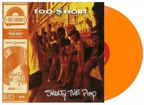 Too $hort – Shorty The Pimp (Vinyl, LP, Album, Limited Edition, Numbered, Orange)