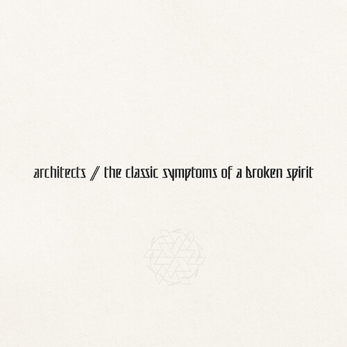 Architects – The Classic Symptoms Of A Broken Spirit (Vinyl, LP, Album)