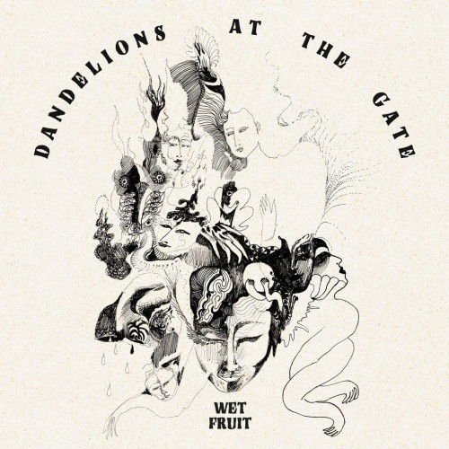 Wet Fruit – Dandelions At The Gate (Vinyl, LP, Album)