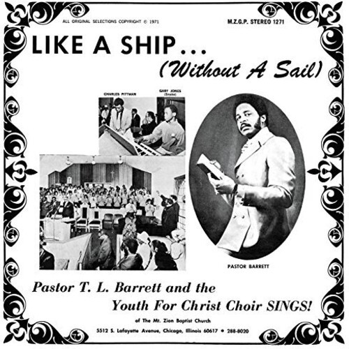 Pastor T. L. Barrett And The Youth For Christ Choir – Like A Ship... (Without A Sail) (Vinyl, LP, Album, Reissue)