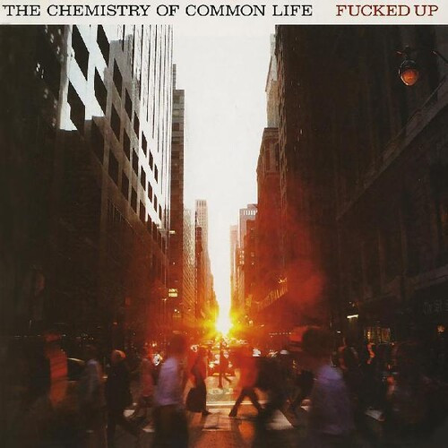 Fucked Up – The Chemistry Of Common Life (Vinyl, LP, Album, Limited 15th Anniversary Edition, Stereo, Translucent Orange)