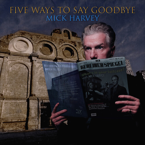 Mick Harvey – Five Ways To Say Goodbye (Vinyl, LP, Album)