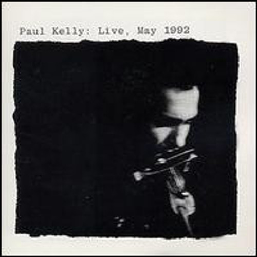 Paul Kelly  – Paul Kelly: Live, May 1992 (2 x Vinyl, LP, Album)