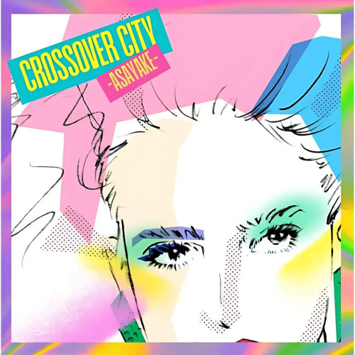 Various – Crossover City -Asayake- (Vinyl, LP, Album, Compilation, Limited Edition)