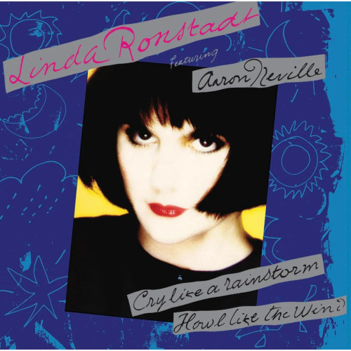 Linda Ronstadt – Cry Like A Rainstorm, Howl Like The Wind (Vinyl, LP, Album, 35th Anniversary Edition, Remastered, Transparent Blue)