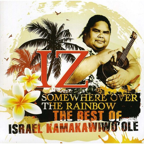 Israel, Kamakawiwo'ole, Somewhere Over The Rainbow, The Best Of Israel Kamakawiwo'ole, CD, Compilation