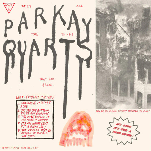 Parkay Quarts (Parquet Courts) – Tally All The Things That You Broke (Vinyl, 12" EP, 45RPM)