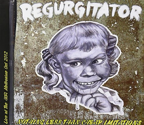 Regurgitator – Nothing Less Than Cheap Imitations: Live at The HiFi Melbourne October 2012 (CD, Album)