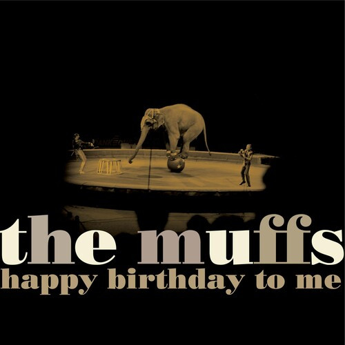 The Muffs – Happy Birthday To Me (Vinyl, LP, Album, Remastered, Limited Edition, White)