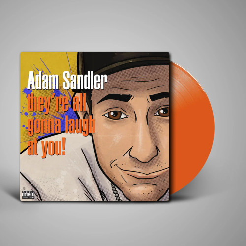 RSD2026 Adam Sandler – They're All Gonna Laugh At You! (Vinyl, LP, Album, Limited Edition, Orange)