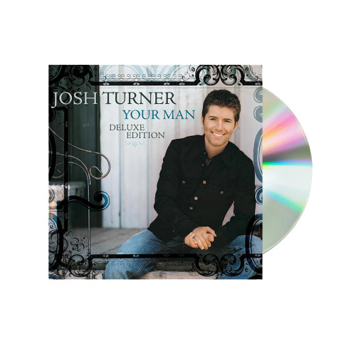 Josh Turner – Your Man (CD, Album, Deluxe Edition)