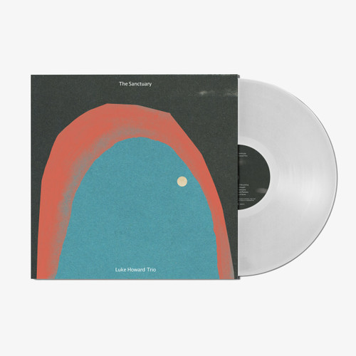 Luke Howard Trio – The Sanctuary (Vinyl, LP, Album, Limited Edition, Frosted Clear)